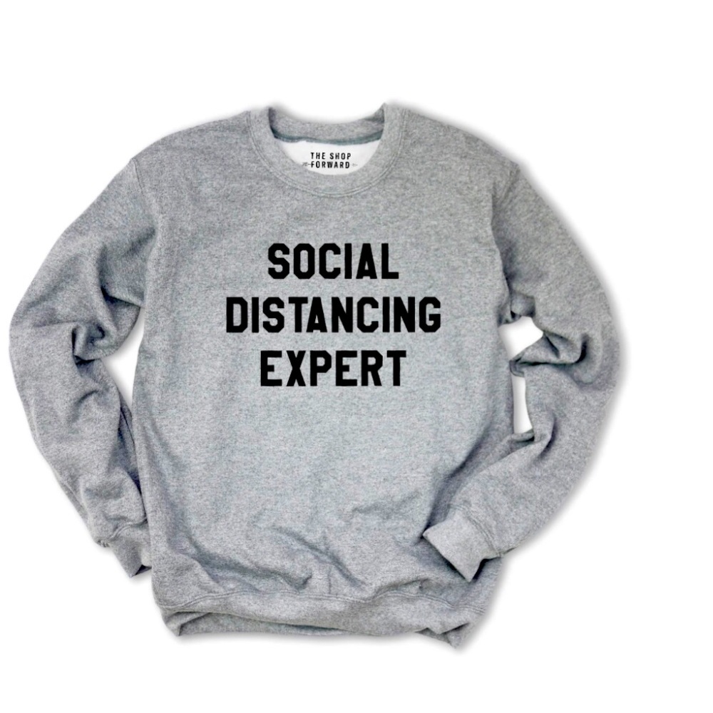 Social Distancing Expert Sweatshirt